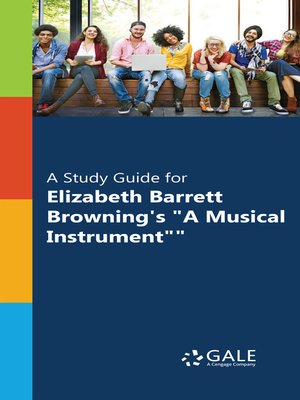 cover image of A Study Guide for Elizabeth Barrett Browning's "A Musical Instrument"